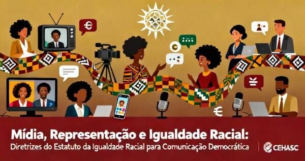Mídia, Representação e Igualdade Racial